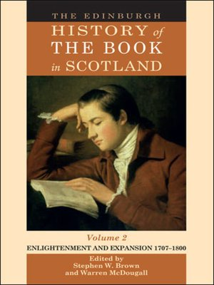 cover image of The Edinburgh History of the Book in Scotland, Volume 2: Enlightenment and Expansion 1707&#8211;1800